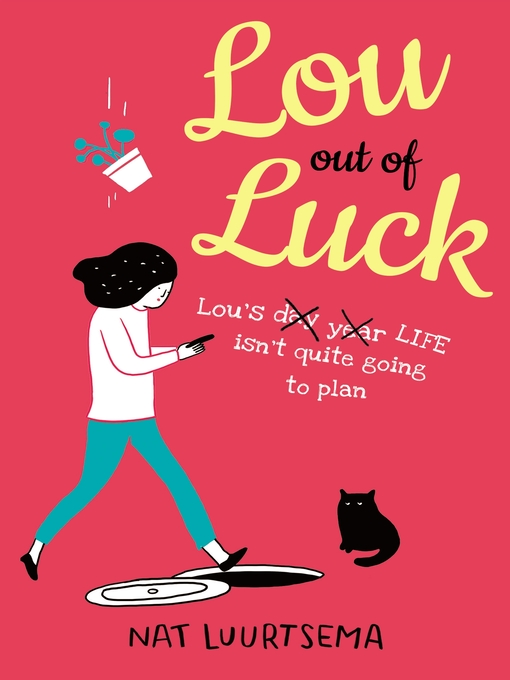 Title details for Lou Out of Luck by Nat Luurtsema - Available
